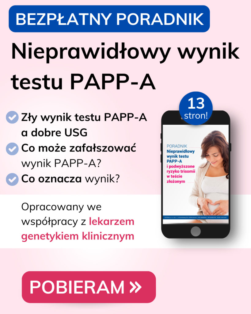 Test PAPPa wyniki wskazania pewność cena testu PAPPa
